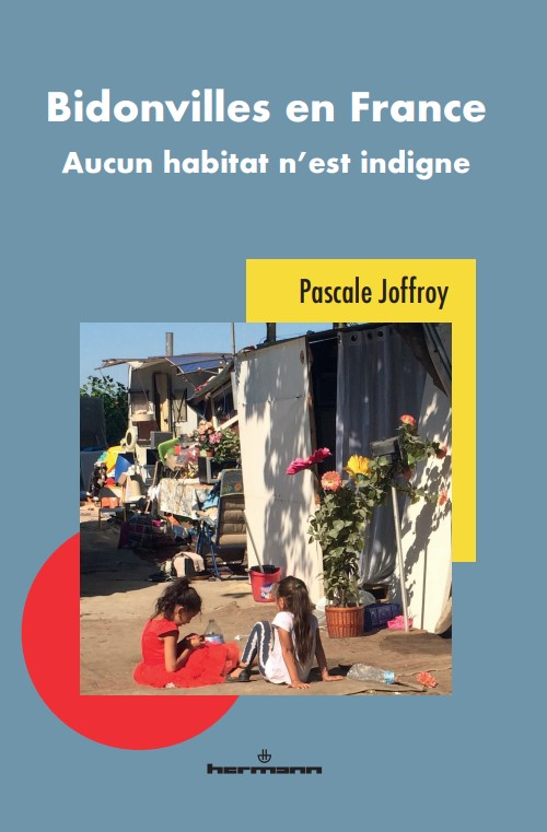 bidonville en france - Pascale Joffroy